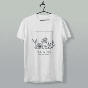 Flower T-Shirt mit inspirierender Aufschrift